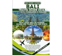 BALI TRAVEL GUIDE 2026: Insider Handbook to Ubud, Seminyak, Canggu, Uluwatu, Nusa Penida, Kuta, Sanur, and Beyond-Beaches, Culture, Food, Temples, ... (World Careful Explorer Essential Series)