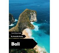 Bali: Tropical Paradise & Spiritual Harmony - A Visual Journey for Travel & Culture Lovers