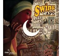 Balibar, Jeanne - Swing Cafe, Un Conte Musi