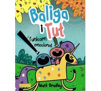 Baliga i Tut i l'unicorn emocionat (Llibres infantils i juvenils - deCòmic)