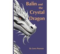 Balin and the Crystal Dragon
