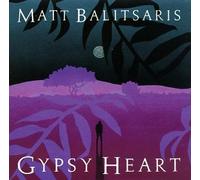 Balitsaris, Matt - Gypsy Heart