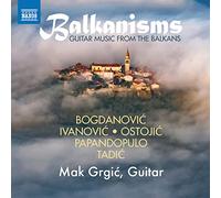 Balkanisms - Musique pour Guitare des Balkans