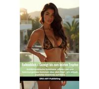 Balkonblick - Gezeigt bis zum letzten Tropfen: Exhibitionistische Dominanz, offene Lust und hemmungsloses Kommen über dem Pool - ein stilvoll-expliziter Erotiktrip auf Kreta
