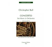 Ball: Concerto for Horn & Strings (Piano Reduction)