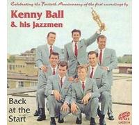 Ball, Kenny & His Jazzmen - Back at the Start