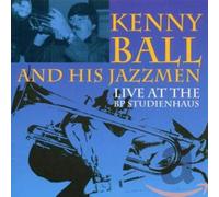 Ball,Kenny & His Jazzmen - Live at the Bp Studienhaus