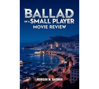 Ballad Of a Small Player Movie Review: A High-Stakes Companion: Diving into the Neon Abyss of Addiction and Redemption