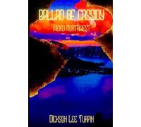 Ballad of Cassidy: Weird Northwest: 2 (Grand Game)