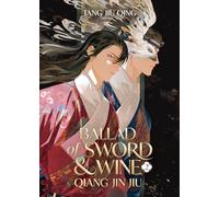 Ballad of Sword and Wine: Qiang Jin Jiu (Novel) Vol. 2