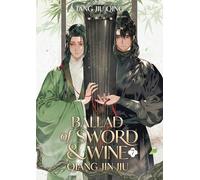 Ballad of Sword and Wine: Qiang Jin Jiu (Novel) Vol. 7