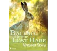 Ballad Of The Lost Hare (ebook)