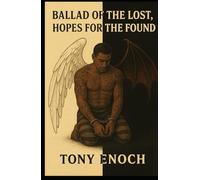 Ballad of the Lost, hopes for the Found