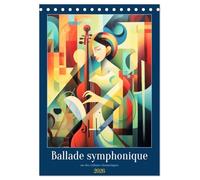 Ballade symphonique (Calendrier de bureau 2026 DIN A5 horizontal), CALVENDO calendrier mensuel: Laissez-vous tenter par une expérience sensorielle ... créer une symphonie visuelle inoubliable.