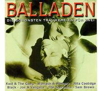 Balladen-Die schönsten Trõumereien für zwei - Will Downing, Womack & Womack, Kool & The Gang, Jim Diamond, Styx, Sam Brown, Robin Beck..
