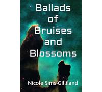 Ballads of Bruises and Blossoms (The Ink and Scars Series)
