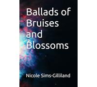 Ballads of Bruises and Blossoms (The Ink and Scars Series)