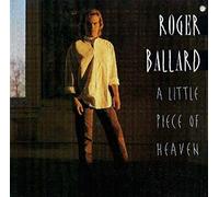 Roger Ballard – Little Piece of Heaven – CD