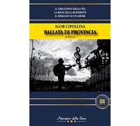 Ballata di provincia (Narratori della Sera)