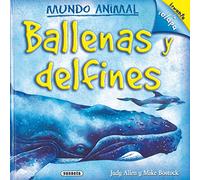 Ballenas y delfines (Mundo Animal)