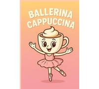 Ballerina Cappuccina: Grid Notebook for Kids: A fun and adorable notebook with graph pages - perfect for school, drawing or doodling!