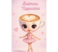 Ballerina Cappuccina Notebook for Girls: Cute Ballet Journal, Italian Brainrot Aesthetic: 6x9 Cute Pastel Ballet Notebook, 100 Light Grid Pages with ... Kawaii Coffee Ballerina Sketchbook for Kids
