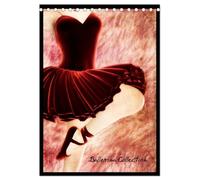 Ballerina Collection (Tischkalender 2026 DIN A5 hoch), CALVENDO Monatskalender: Kunstvoll gestaltete Ballerina Motive für das ganze Jahr