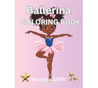 Ballerina Coloring Book: Coloring Book for kids: Ballerinas