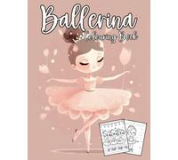 Ballerina Colouring Book: Cute Ballet Coloring Book for Girls
