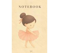 Ballerina Notebook: A Minimal Ballet-Inspired Lined Journal for School, Writing & Everyday Ideas | Elegant Lined Notebook