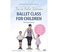 Ballet Class For Children DVD - For Kids Aged 4 To 7 Years. Great Ballet Gift Idea For Girls And Boys From Tips On Ballet Technique By Kimberley Berkin. Ballet Birthday Gifts For Children 2018