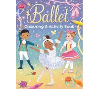 Ballet Colouring and Activity Book (Bumper Colouring Books)
