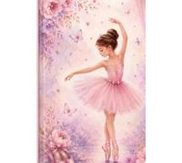 Ballet dreams notebook: Beautiful ballerina jurnal for dreamers & creative