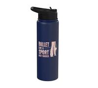 Ballet Like A Sport Only Harder Dancer Ballerina Dance Stainless Steel Insulated Water Bottle