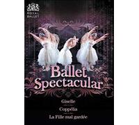 Ballet Spectacular [Giselle/Coppélia/La Fille mal gardée] [3 DVDs]