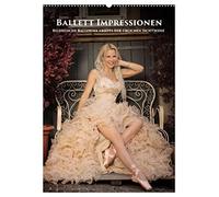 Ballett Impressionen (Wandkalender 2026 DIN A2 hoch), CALVENDO Monatskalender: Bildhüsche Ballerina abseits der üblichen Sichtweise