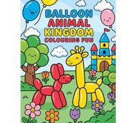 Balloon Animal Kingdom: Colouring Fun