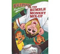 Ballpark Mysteries #24: The Rumble Monkey Mix-Up