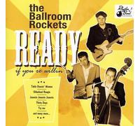 Ballroom Rockets - Ready If You're Willin'