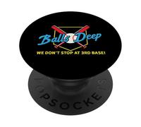 Balls Deep No Nos detenemos en la Tercera Base Divertidas insinuaciones para Adultos PopSockets PopGrip Adhesivo