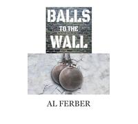 Balls to the Wall