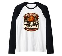 Baloncesto con Dios Todas Las Cosas Son posibles Mateo 19:26 Camiseta Manga Raglan