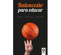 Baloncesto para educar (Educación)