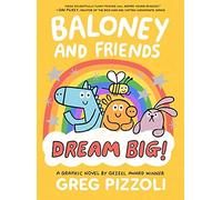 BALONEY & FRIENDS DREAM BIG: 3