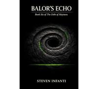 Balor's Echo: A Debt of Moytura Novel