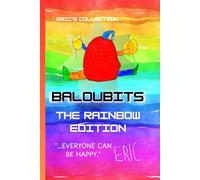 BALOUBITS, The Rainbow Power Journal (The Eric Collection) - The Rainbow Edition: The Eric Collection - A 6x9 Rainbow Power Journal for Neurodiversity & The Dream School Project