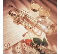 Balph, David - Music Martinis & Memories