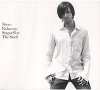 Balsamo, Steve - Sugar for the Soul