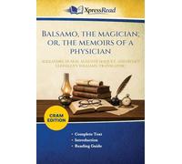 Balsamo, the Magician; or, the Memoirs of a Physician (Cram Edition)