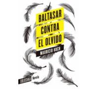 Baltasar Contra El Olvido (ebook)